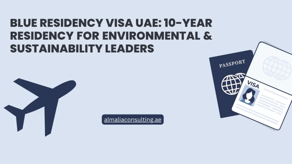 Blue Residency Visa UAE
