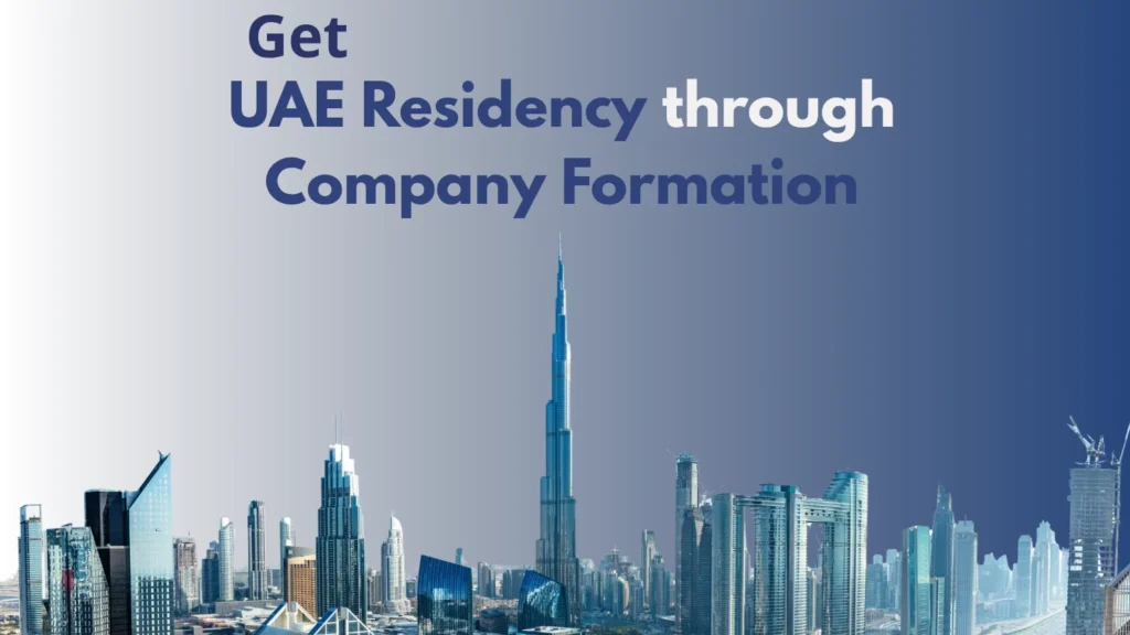 UAE Residency through Company Formation