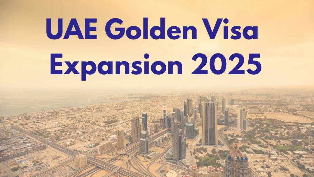 UAE Golden Visa Expansion 2025