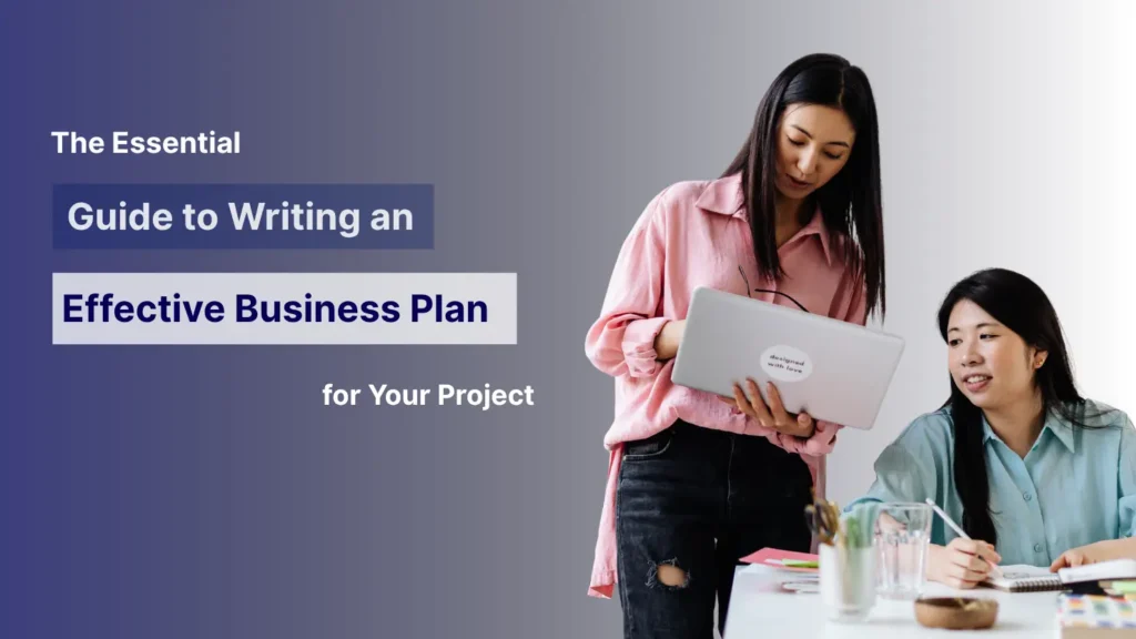 The Essential Guide to Crafting a Strong and Successful Business Plan