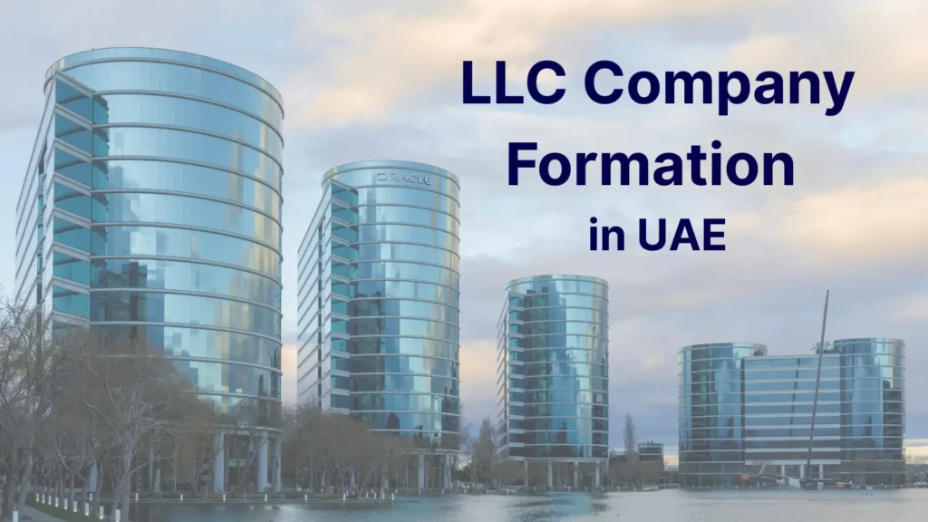 LLC Company Formation in UAE