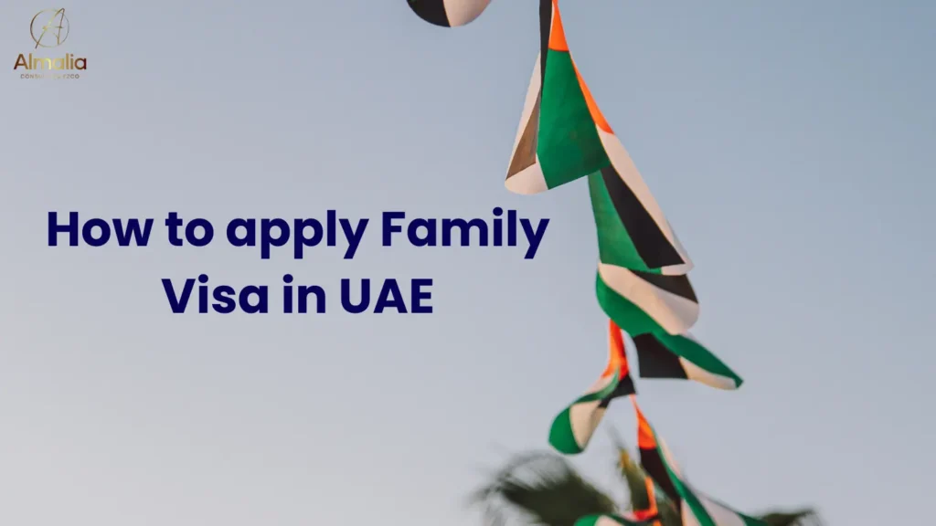 How to apply family visa in UAE step by step for spouse and children