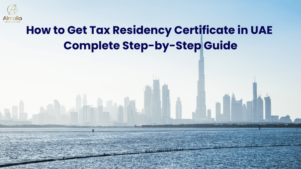 How to Get Tax Residency Certificate in UAE