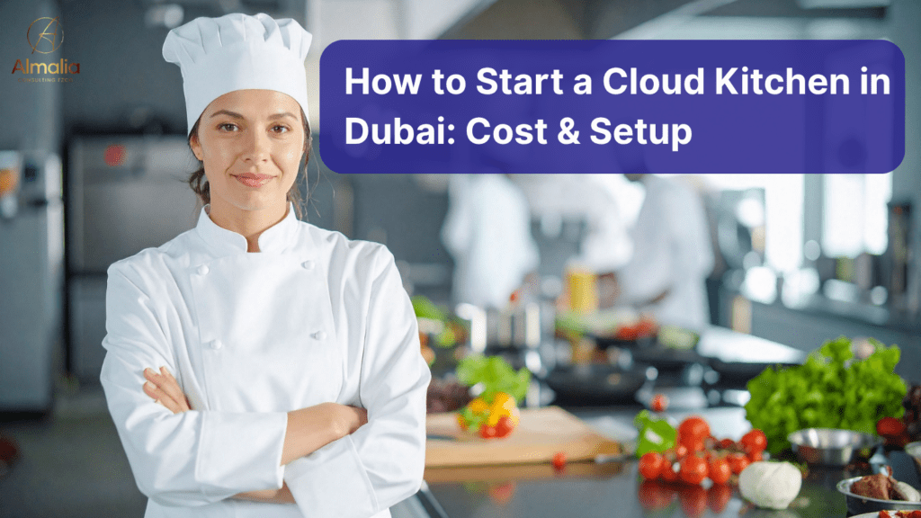 How to Start a Cloud Kitchen in Dubai